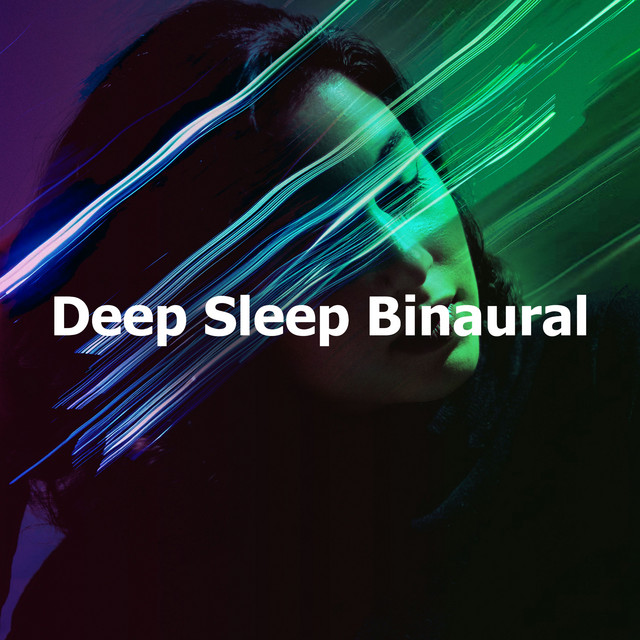 Deep Sleep Binaural - Album by Deep Sleep Music Delta Binaural 432 Hz ...