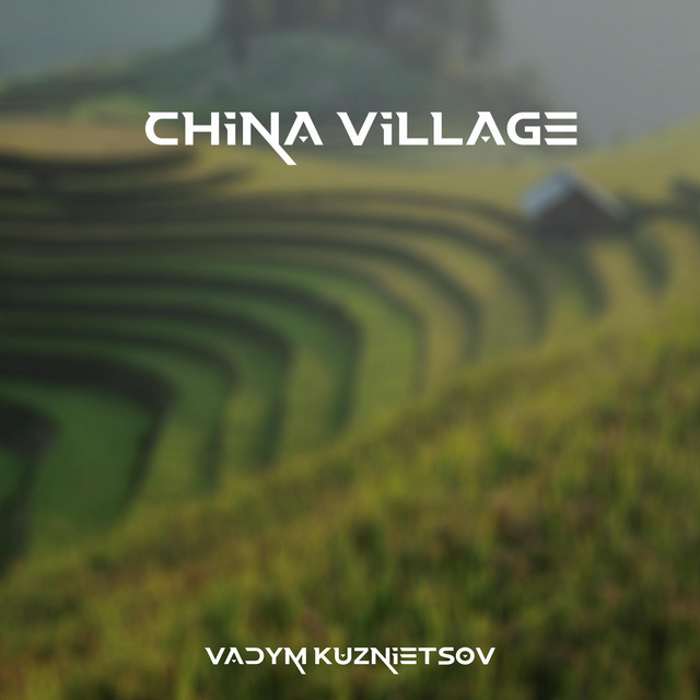Обкладинка: China Village — Vadym Kuznietsov