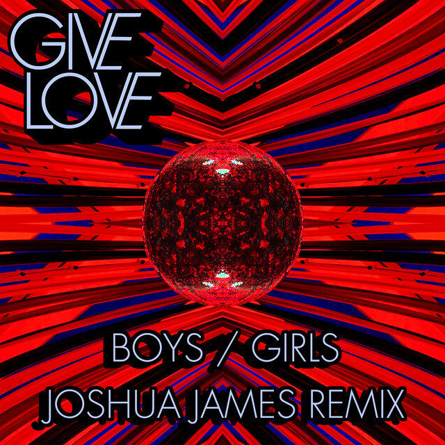 Boys / Girls (Joshua James Remix) cover art