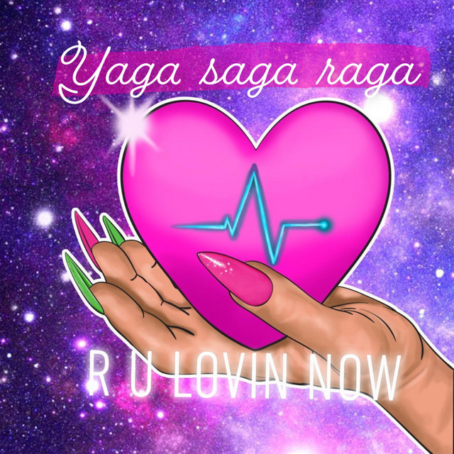 R U LOVIN NOW - Single by Yaga Saga Raga | Spotify