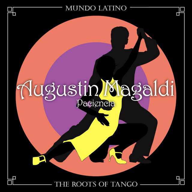 The Roots Of Tango - Paciencia cover art