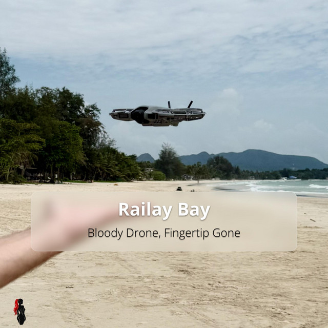 Railay Bay (Bloody Drone, Fingertip Gone) cover