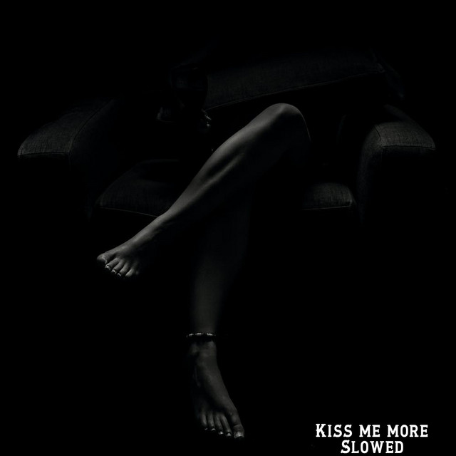 Kiss Me More (Slowed) cover art