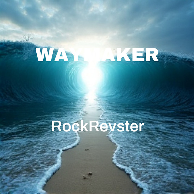 Waymaker - Rockrevster