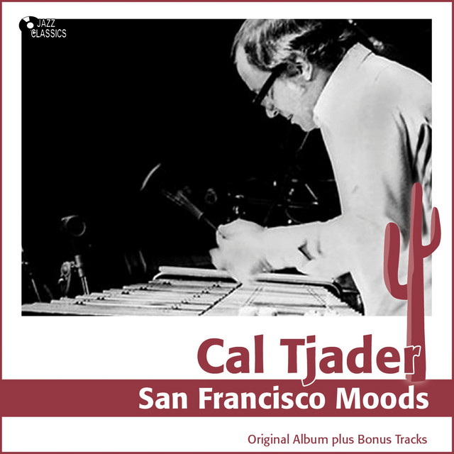 米LP Cal Tjader San Francisco Moods OJC277 FANTASY /00260 San Francisco Moods - Album by Cal Tjader | Spotify