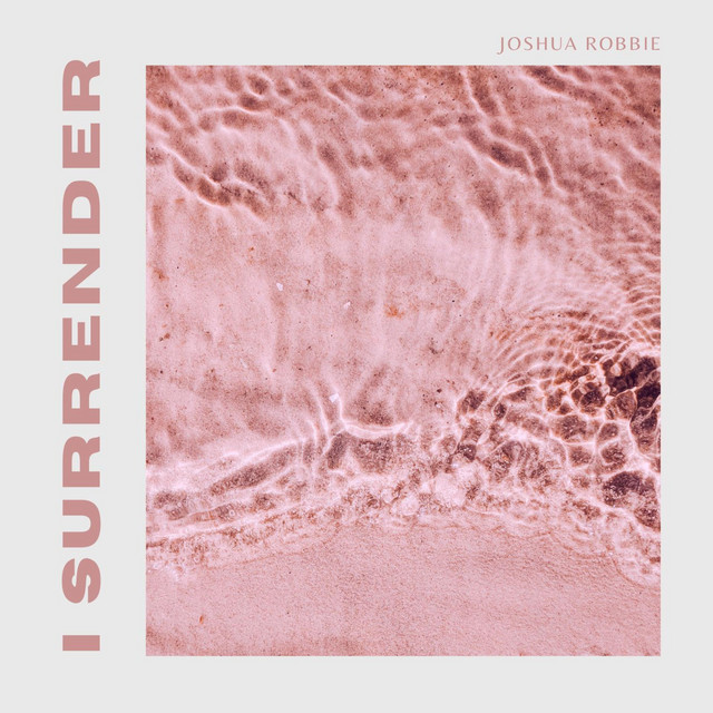I Surrender