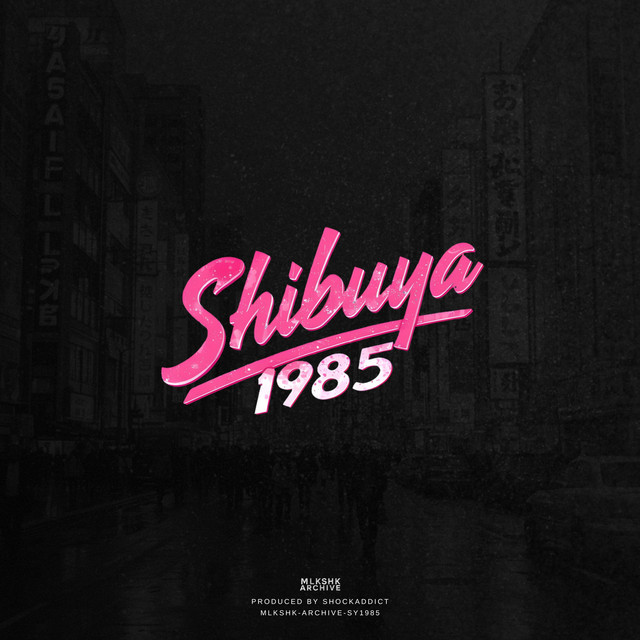 MLKSHK Archives: Shibuya 1985 cover art