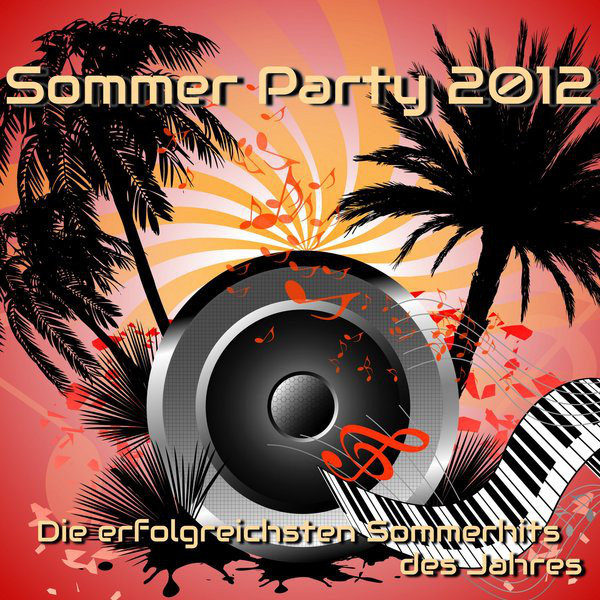 Sommer Party 2012 - Die erfolgreichsten Sommerhits des Jahres cover art