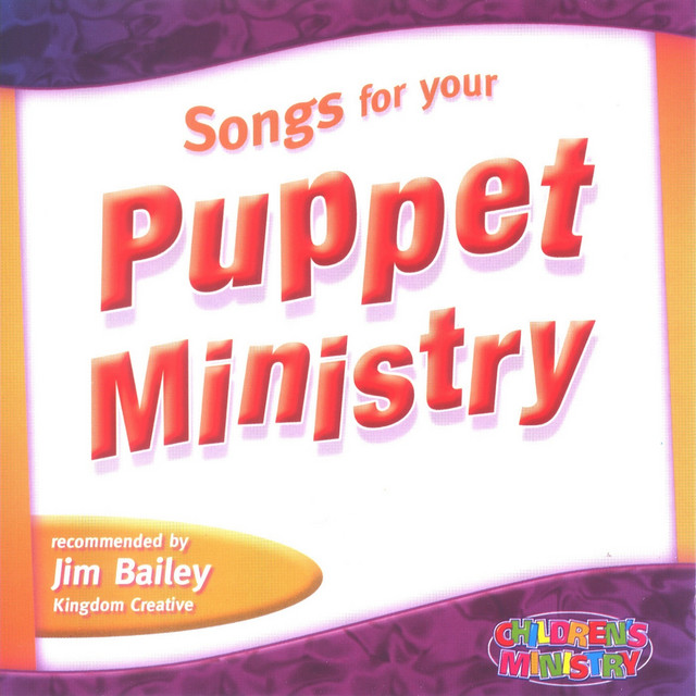 Songs for Your Puppet Ministry - Compilation by Various Artists | Spotify