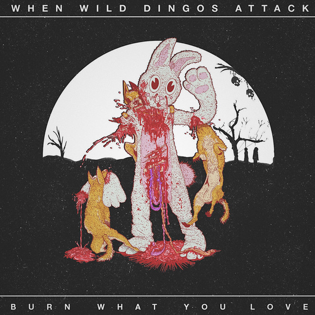 Burn What You Love cover art