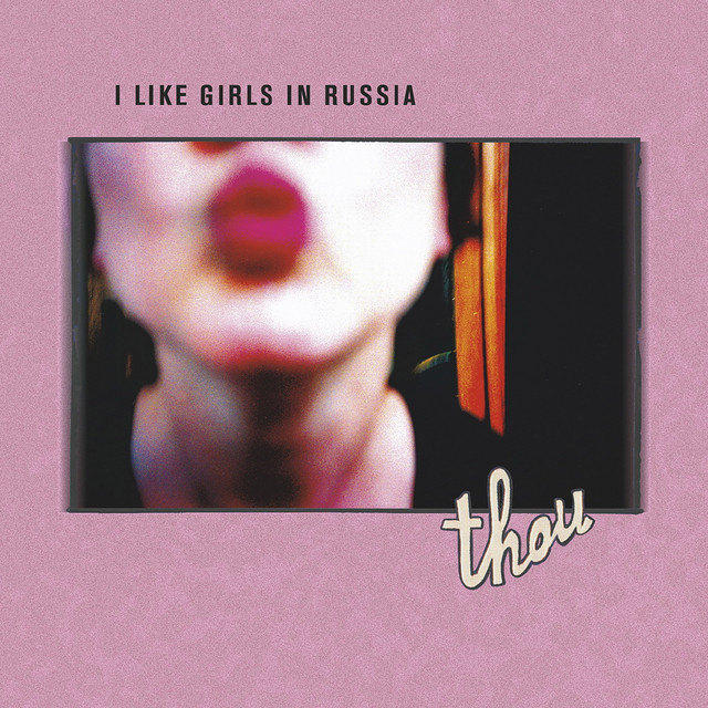 I Like Girls In Russia cover art