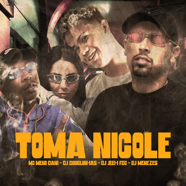 TOMA NICOLE (feat. DJ Menezes) cover art