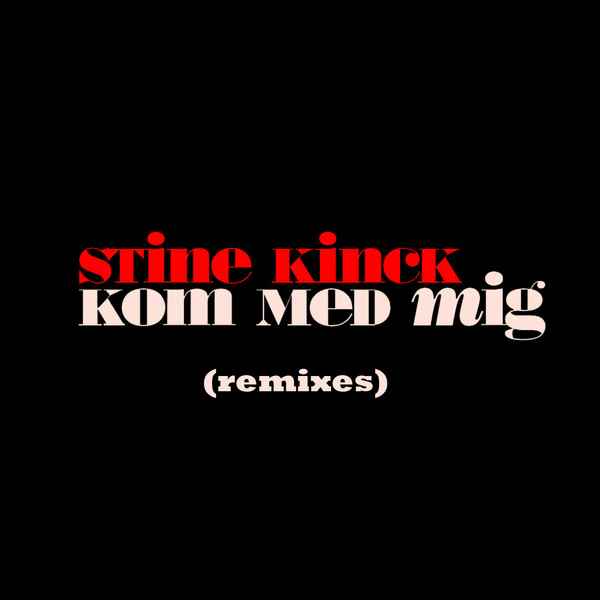 Kom Med Mig (Remixes) cover