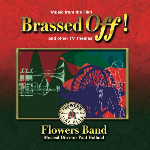 Brassed Off! by The Flowers Band, Paul Holland