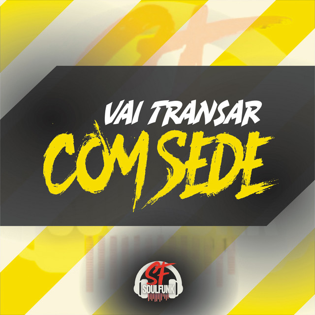 Vai Transar Com Sede