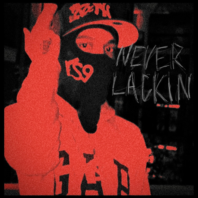 Never Lackin cover art