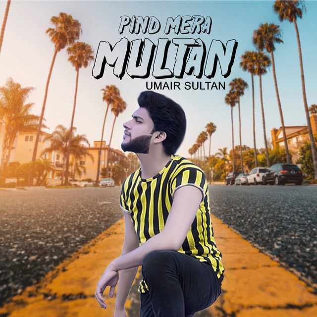 Pind Mera Multan - Single by Umair Sultan | Spotify