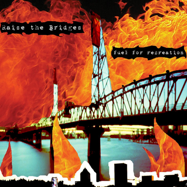 Raise The Bridges