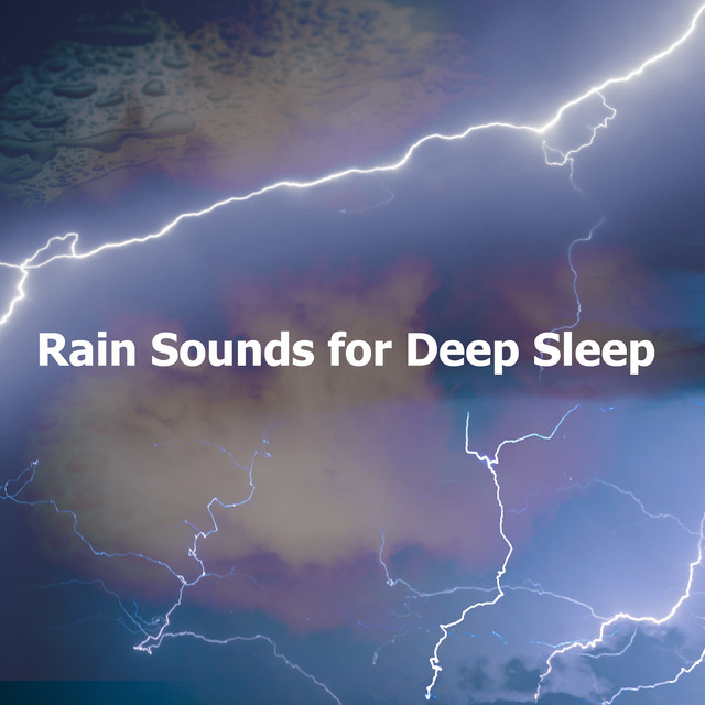 Rain Sounds for Deep Sleep - Album by Baby Sleep Rain Sound | Spotify