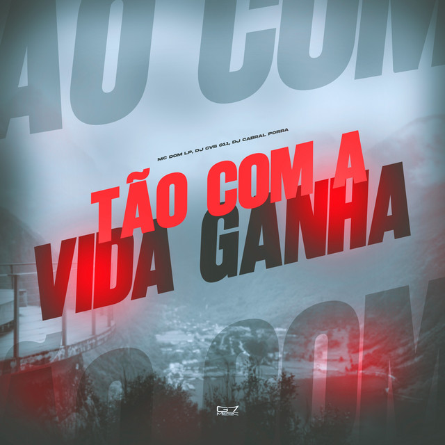 Tão com a Vida Ganha