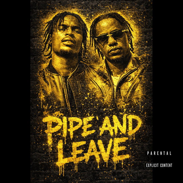 PIPE AND LEAVE