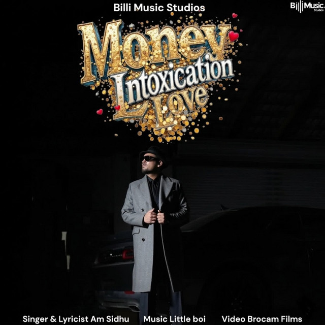 Money Intoxication Love