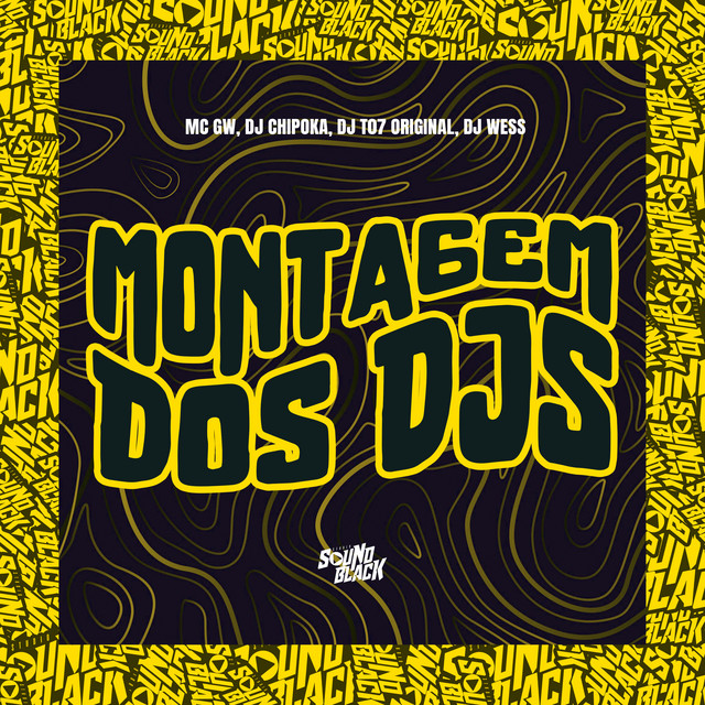 Montagem dos Djs