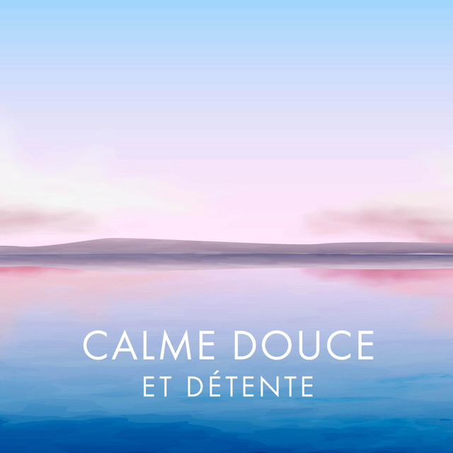 Calme Douce et Détente cover art