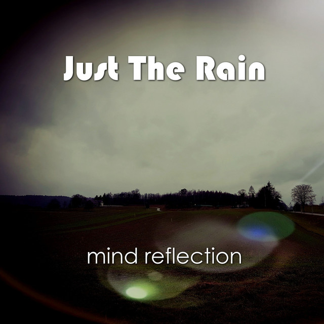 Just the Rain