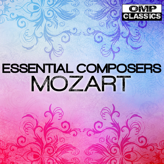 Essential Composers: Mozart - Compilation by Various Artists | Spotify