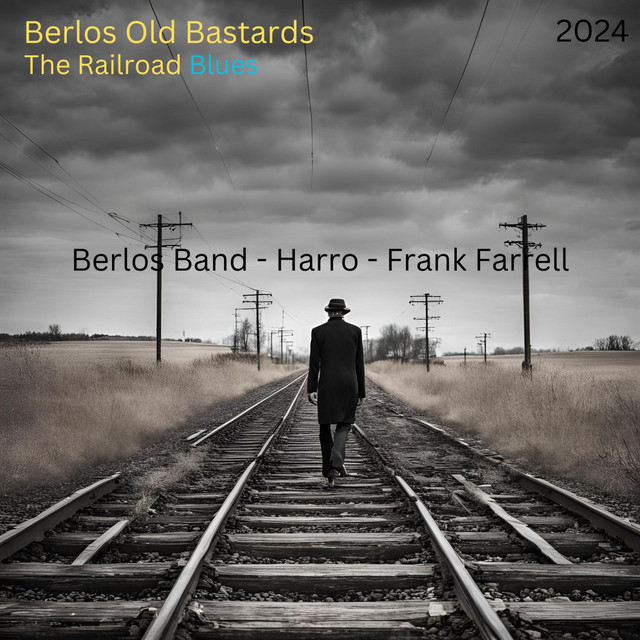 The Railroad Blues - Berlos Old Bastards Song