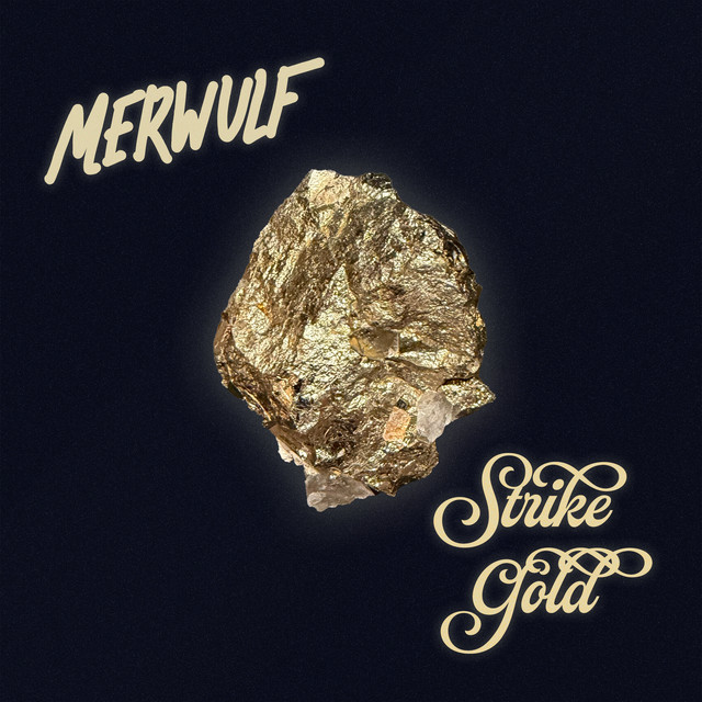 Strike Gold