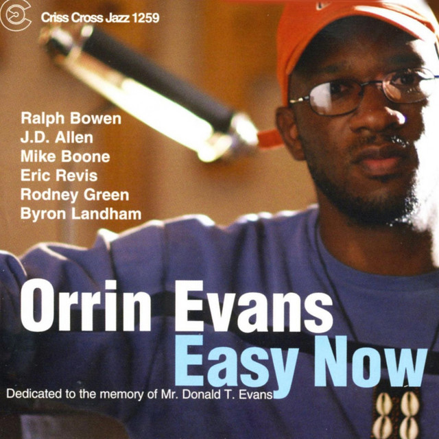Easy Now — Orrin Evans