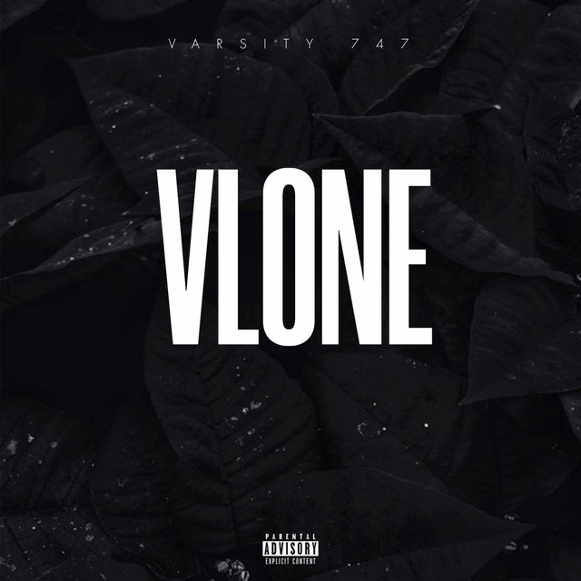 Vlone - Single by Varsity 747 | Spotify
