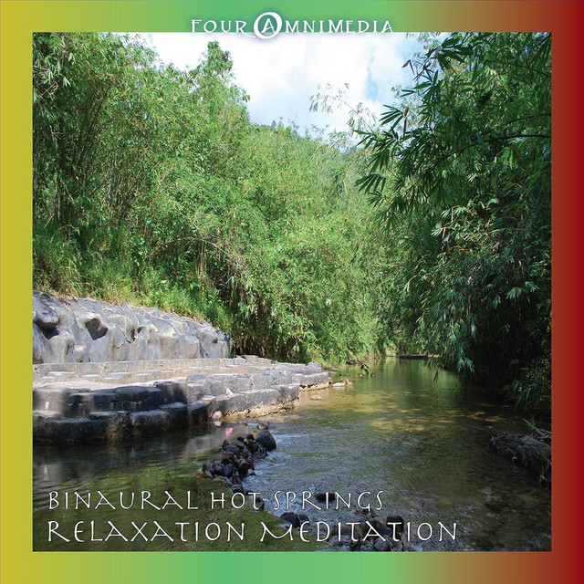Binaural Hot Springs Relaxation Meditation - Album by Mind Illumin8tion ...