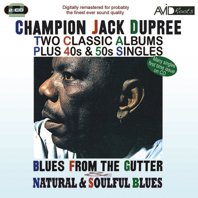 Two Classic Albums Plus 40s & 50s Singles (Blues From The Gutter / Natural & Soulful Blues) (Digitally Remastered) cover art