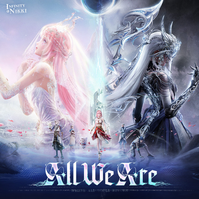 Infinity Nikki: All We Are (Infinity Nikki Game Original Soundtracks Vol.26) cover art