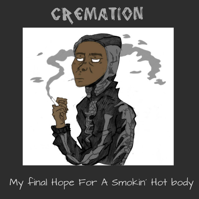 Cremation, My Final Hope for a smokin´ Hot Body cover art