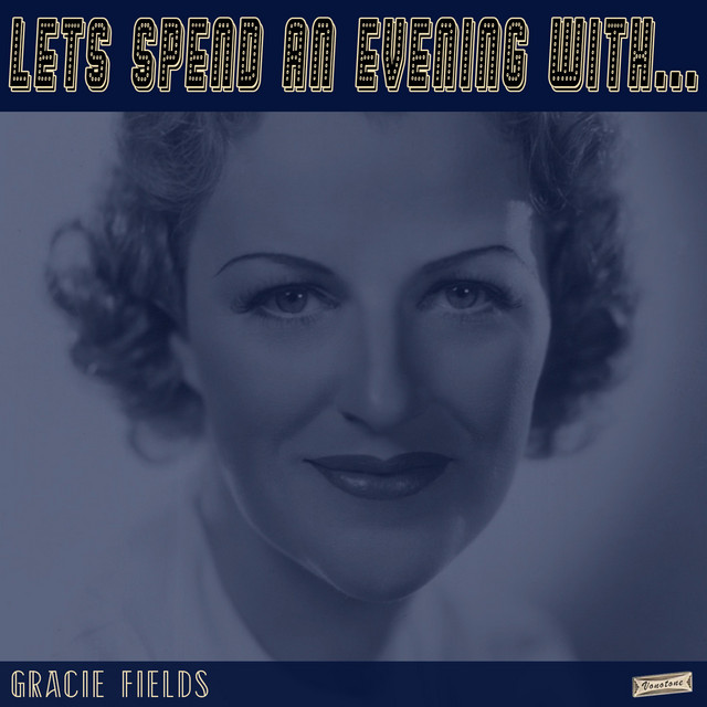 Let's Spend an Evening with Gracie Fields cover art
