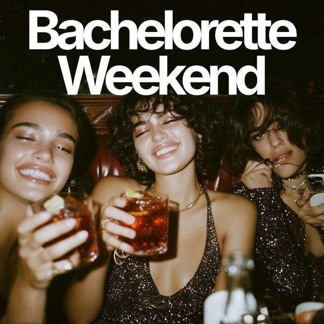 Bachelorette Weekend