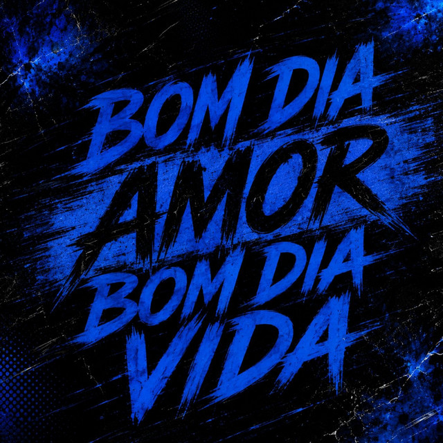 BOM DIA AMOR BOM DIA VIDA