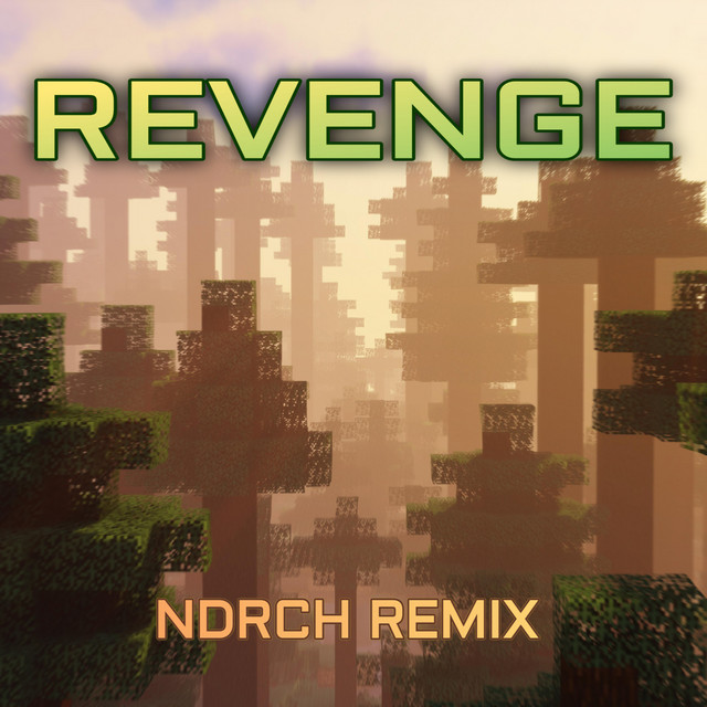 Обкладинка: Revenge (Ndrch Remix) — NDRCH