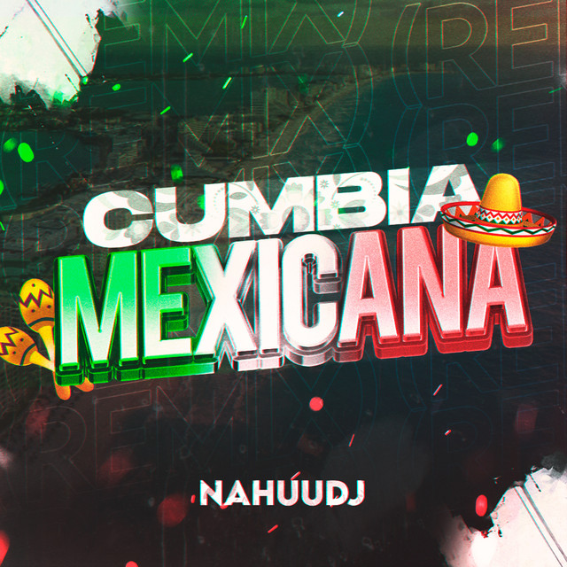 CUMBIA MEXICANA (Remix) cover art