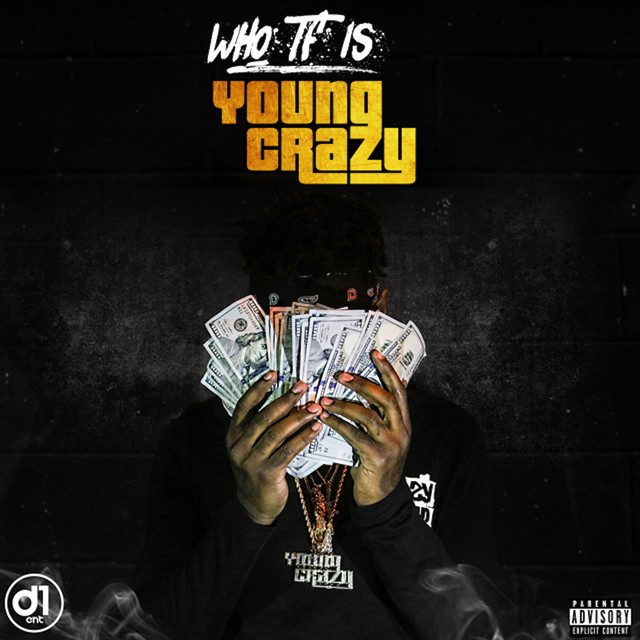 Who TF is Young Crazy cover art