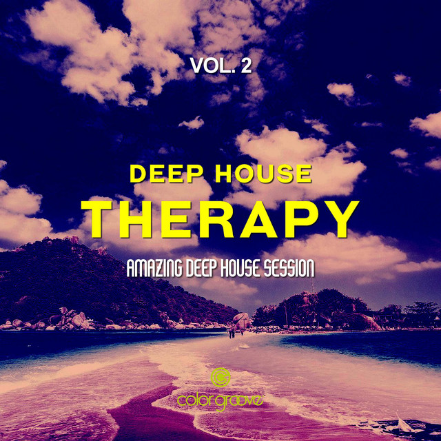 Deep House Therapy, Vol. 2 (Amazing Deep House Session) - Compilation ...