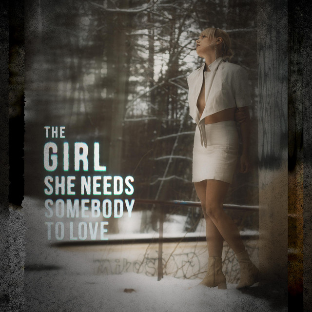 The girl, she needs somebody to love cover