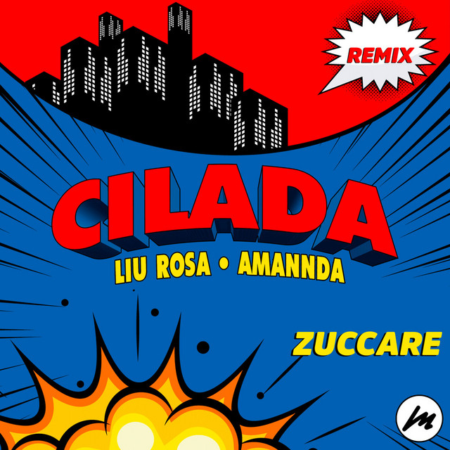 CILADA - Zuccare Remix