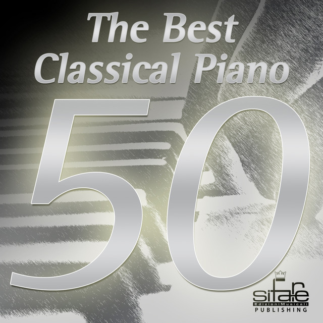 50 Hits Best Classical Piano (The Best Classical Music Collection) cover art