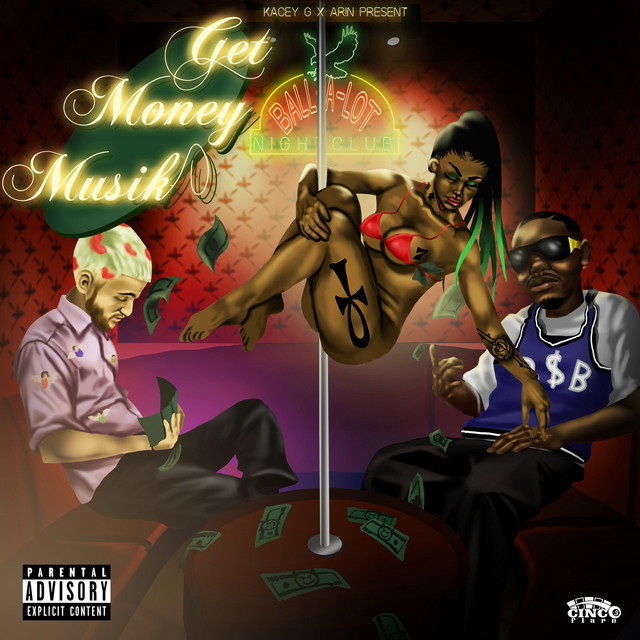 Kacey G & Ar!n Presents : Get Money Muzik cover art