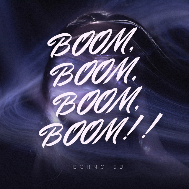 Boom, Boom, Boom, Boom!!